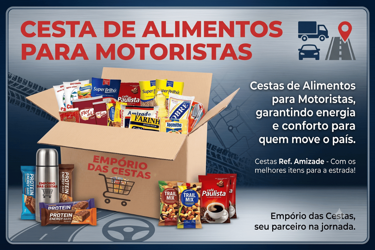 Cesta de alimentos para transportadora: um benefício que acompanha quem mantém a logística em movimento