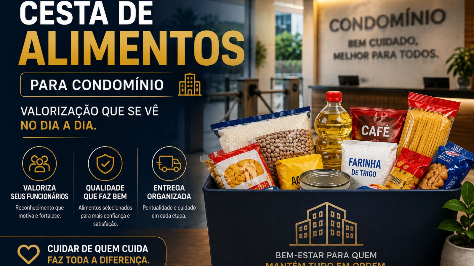 Cesta de alimentos para condomínio: benefício para valorizar funcionários que cuidam da rotina condominial